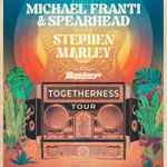 Togetherness Tour with Michael Franti
