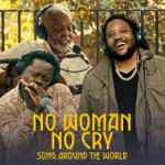 "No Woman No Cry" - Playing For Change