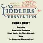 Mountain City Fiddlers Convention (FRIDAY Get Tickets at the Door)