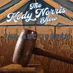 THE KODY NORRIS SHOW DEBUTS "THE AUCTIONEER,"   FIRST SINGLE OFF BAND'S FORTHCOMING ALBUM