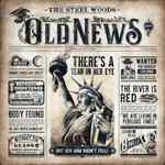 The Steel Woods OLD NEWS