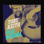 Toby Keith Kicks It "Old School" This Friday