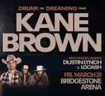 Kane Brown: Drunk or Dreaming Tour