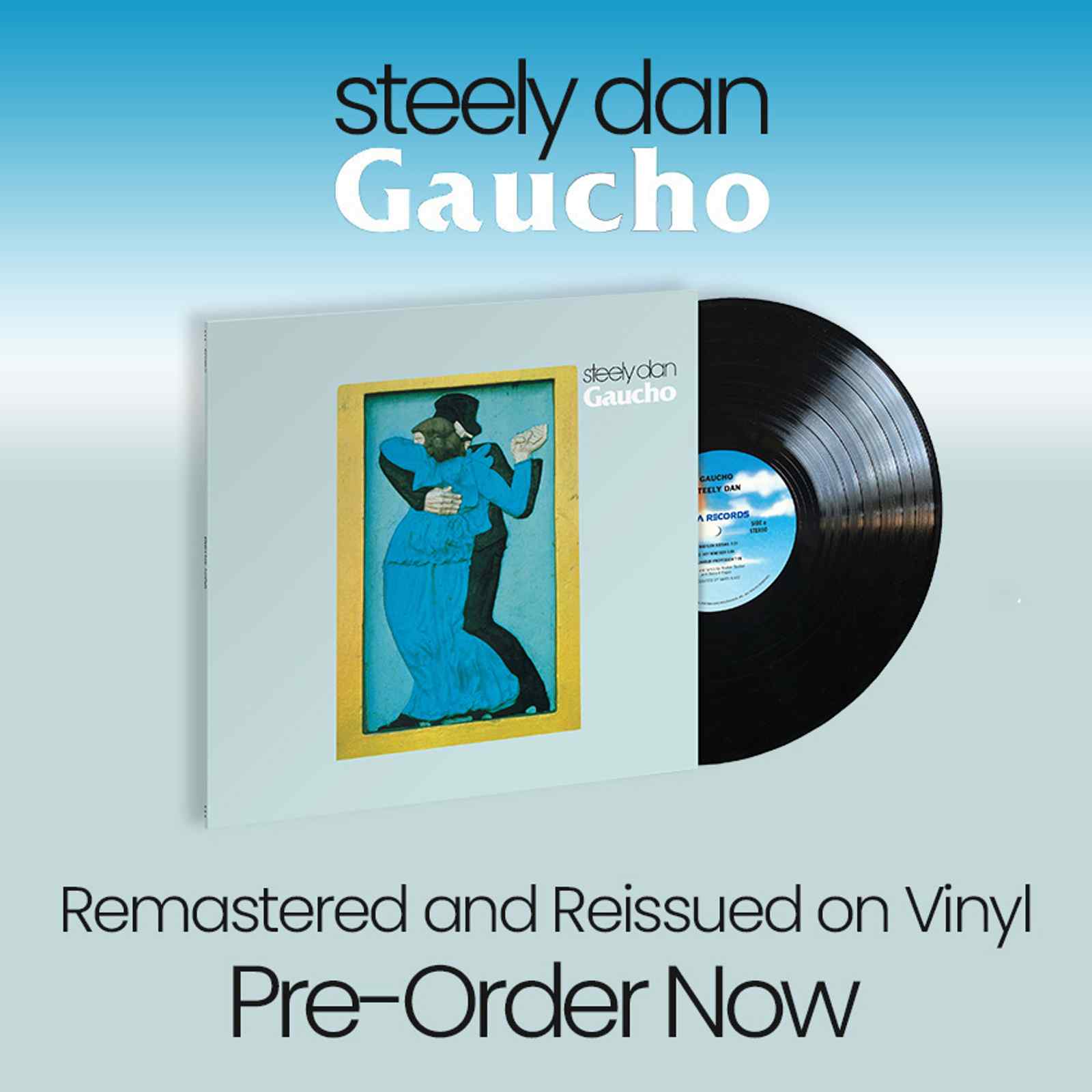 Gaucho LP Available for Pre-Order Now