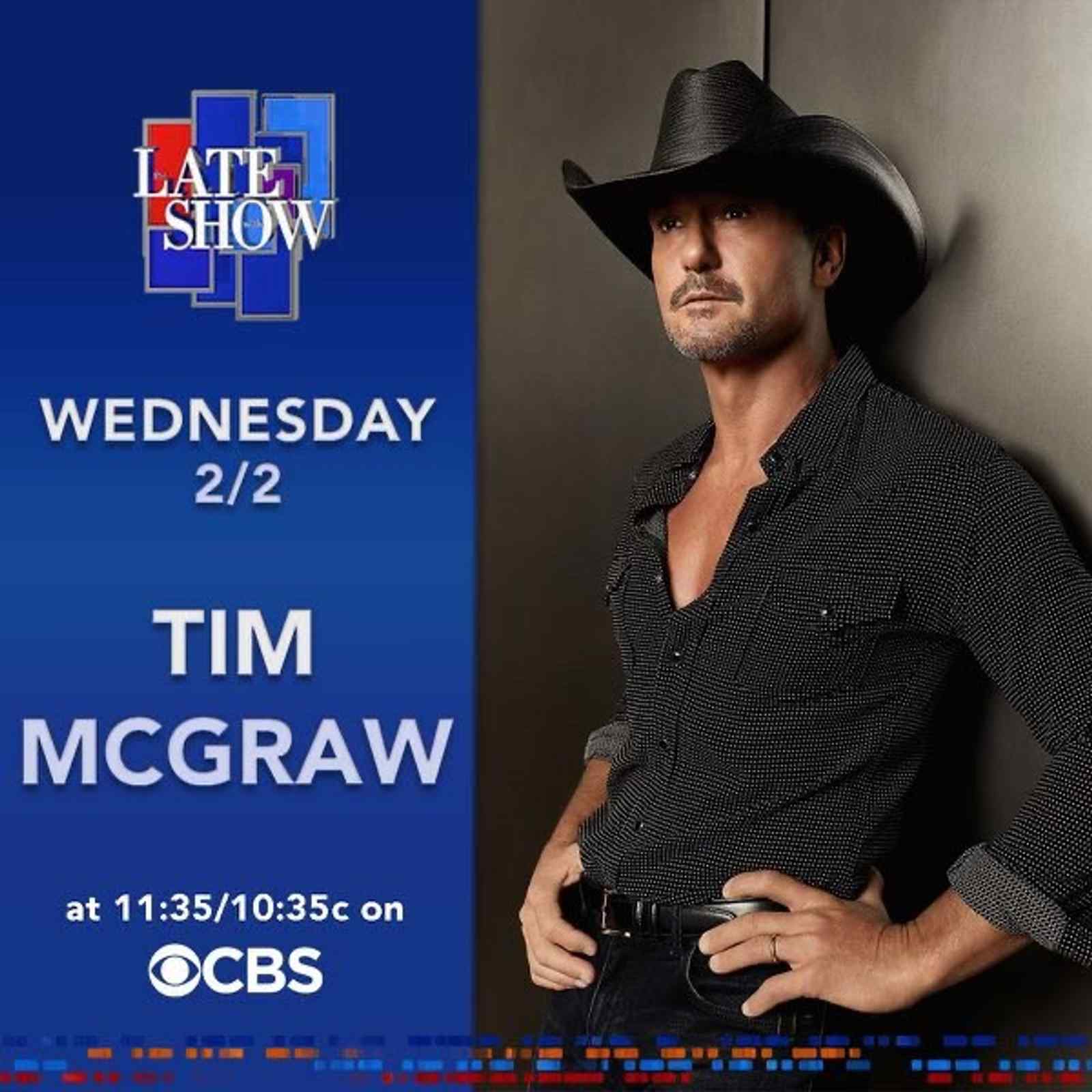 The Late Show with Stephen Colbert: Tim McGraw