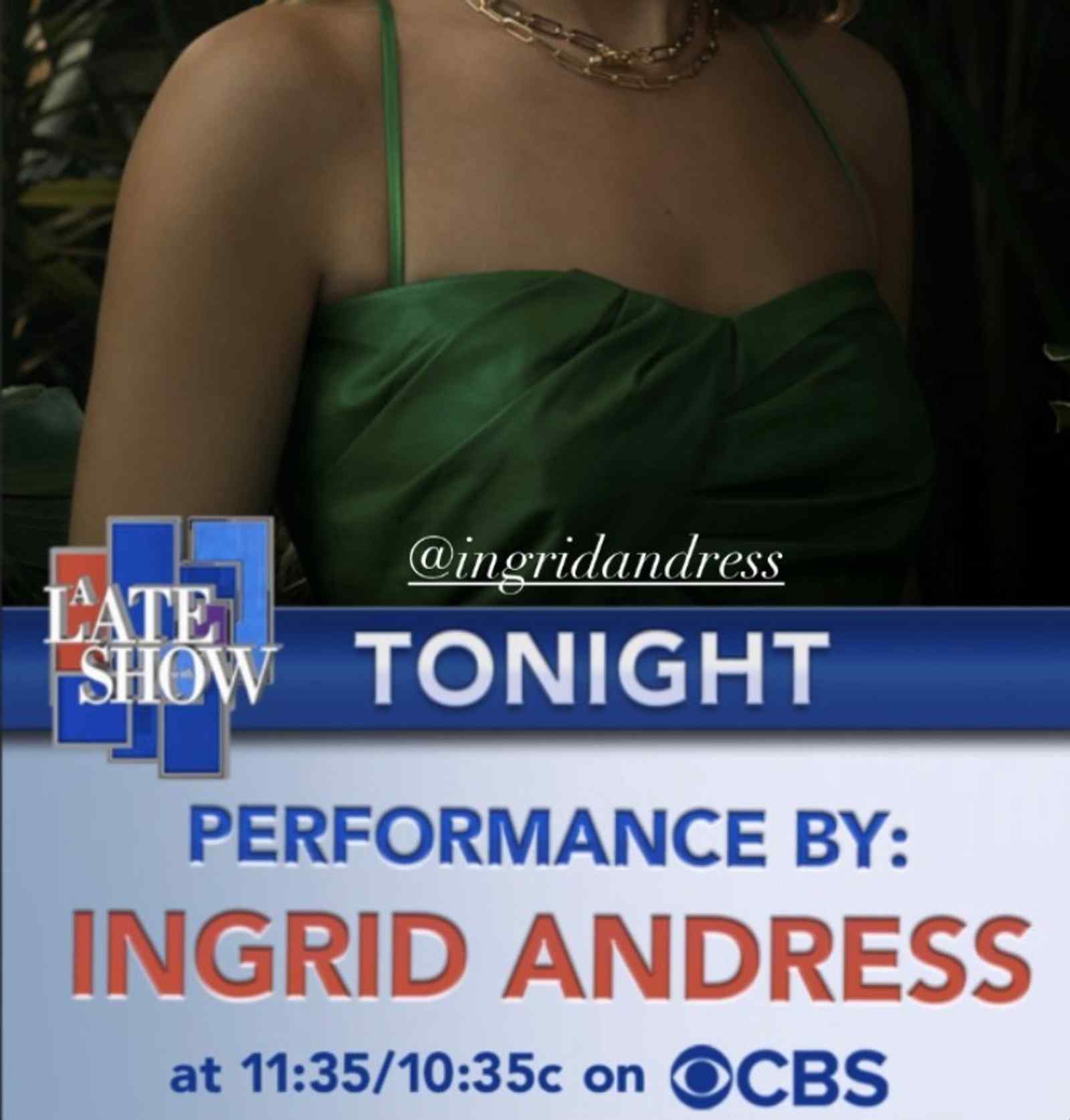 The Late Show with Stephen Colbert: Ingrid Andress