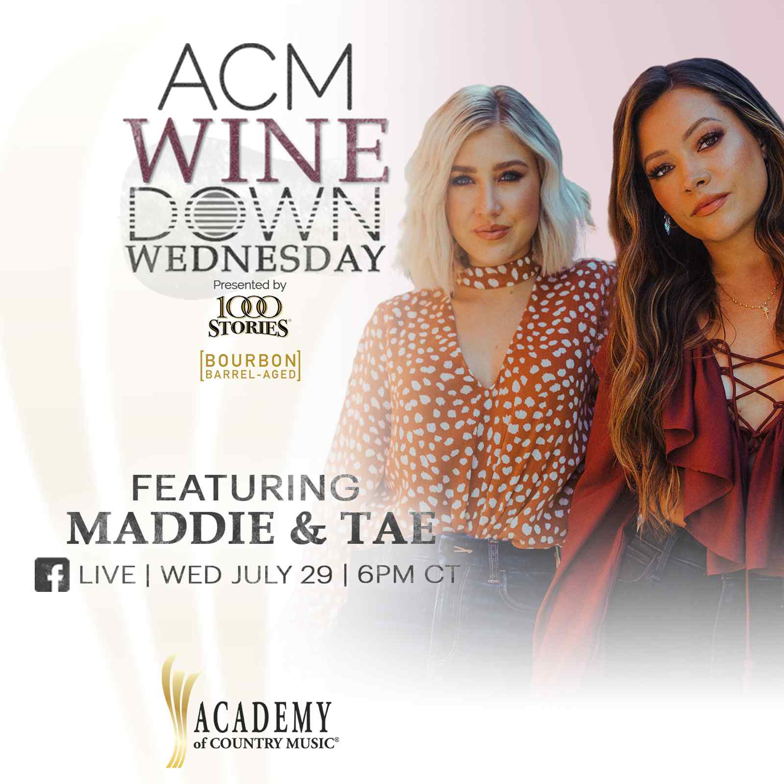ACM Wine Down Wednesday with Maddie & Tae