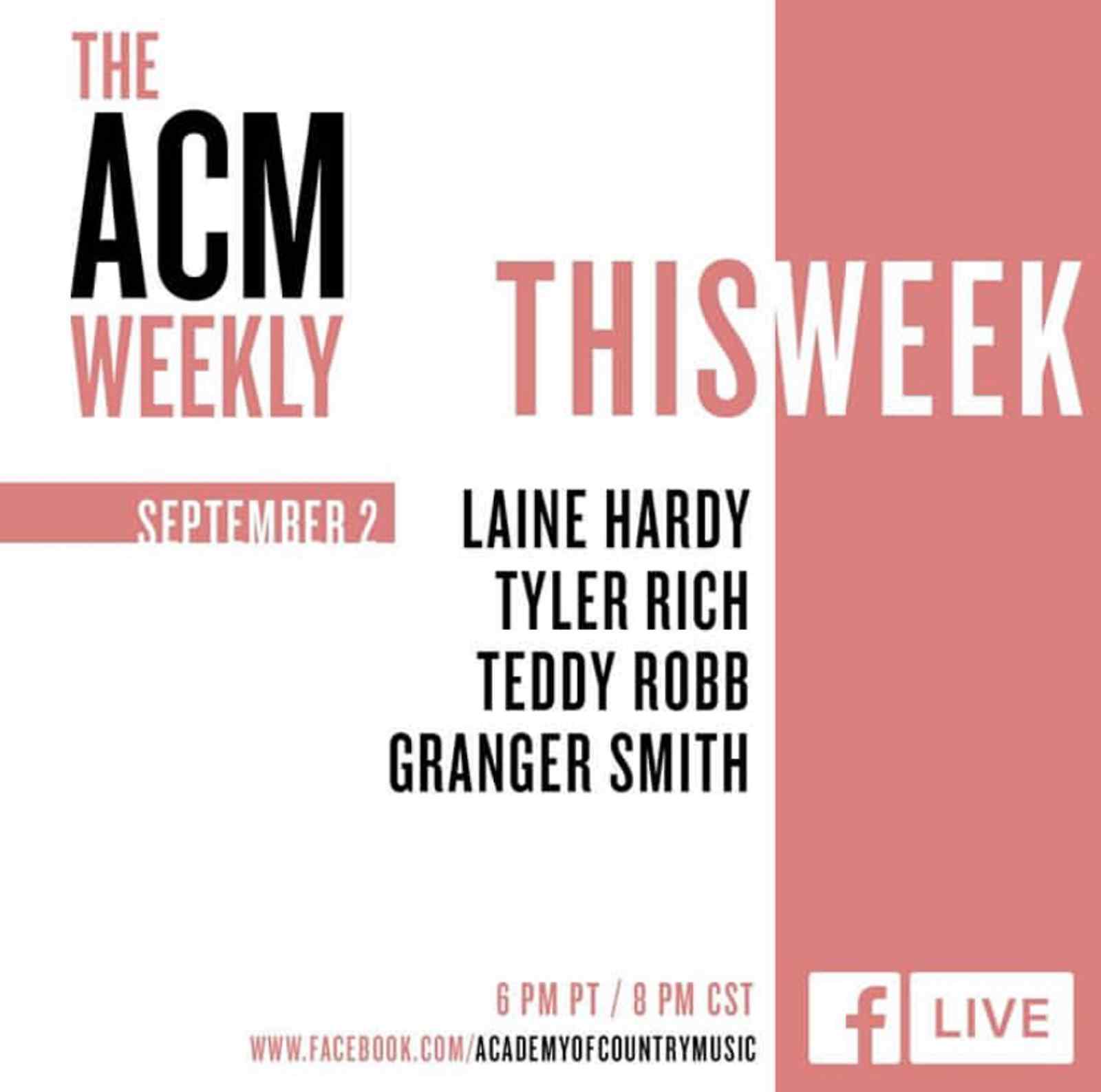 The ACM Weekly: Laine Hardy, Tyler Rich, Teddy Robb & Granger Smith