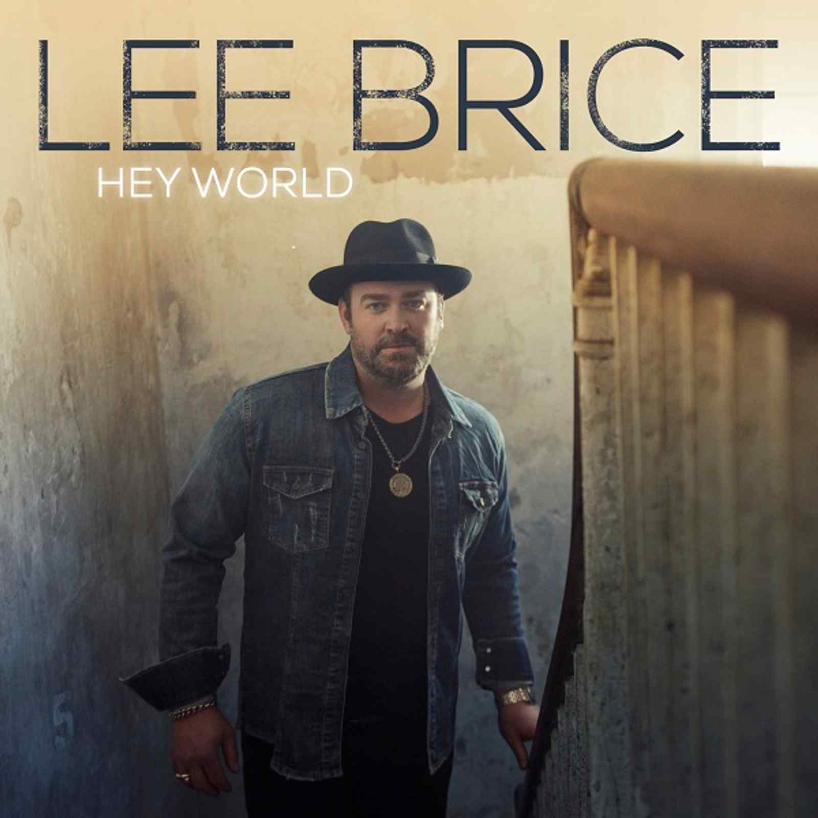 Hey World by Lee Brice