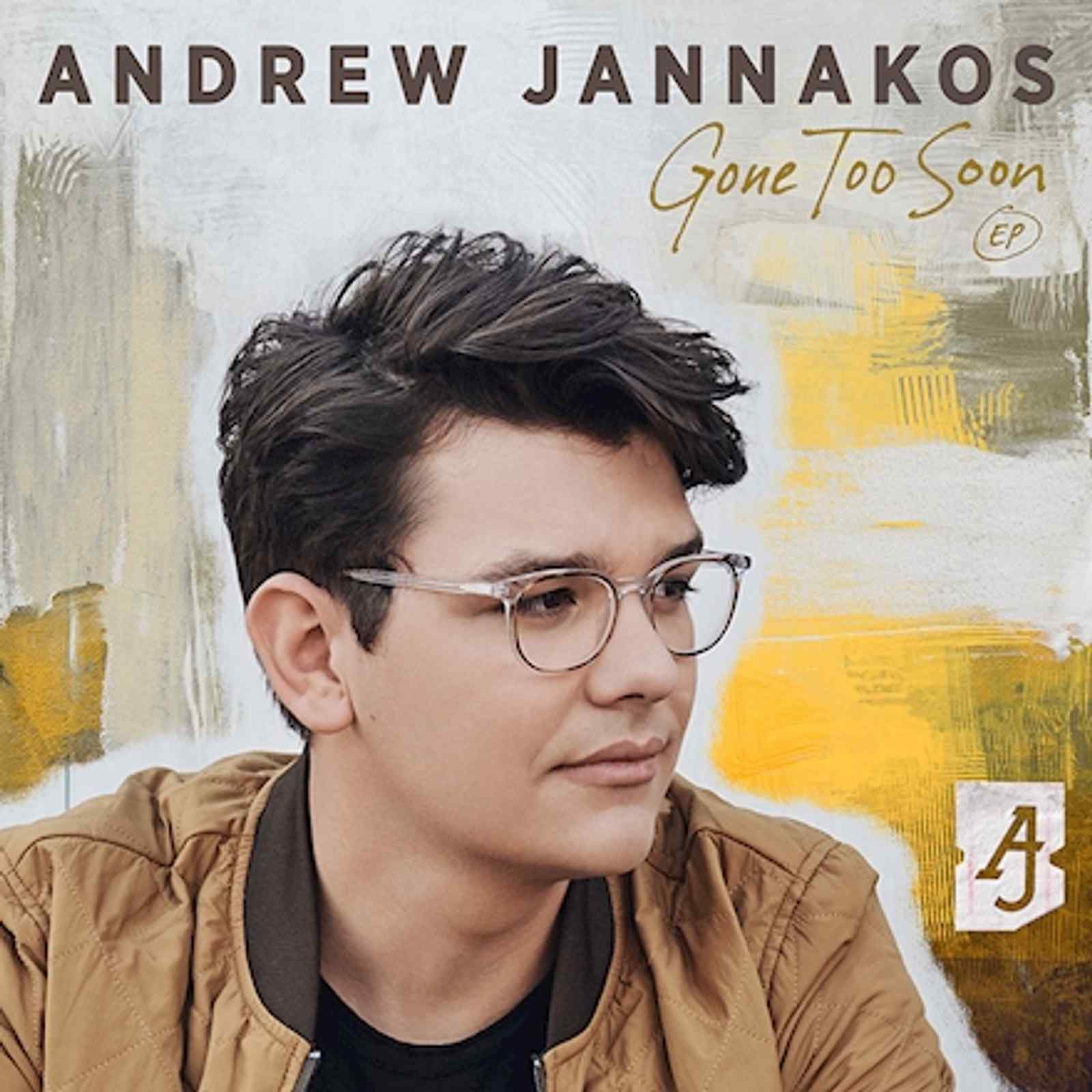 "Gone Too Soon" EP by Andrew Jannakos