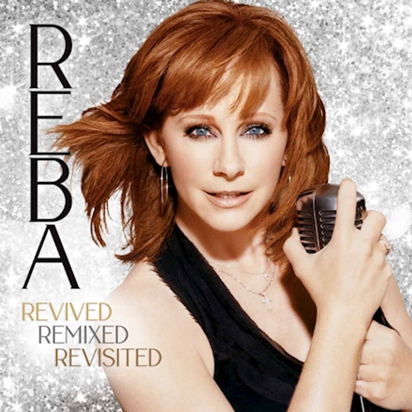 Revised Remixed Revisited by Reba McEntire