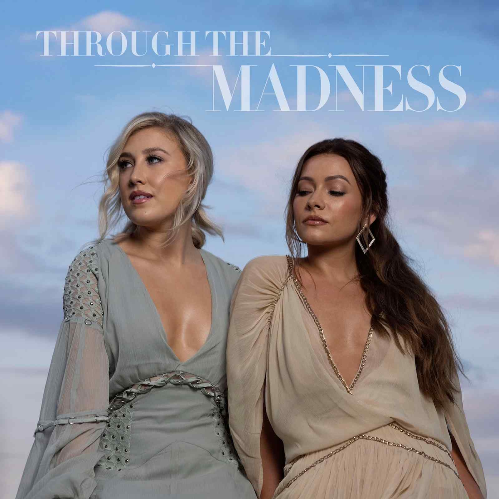 Through the Madness Vol. 1 by Maddie & Tae
