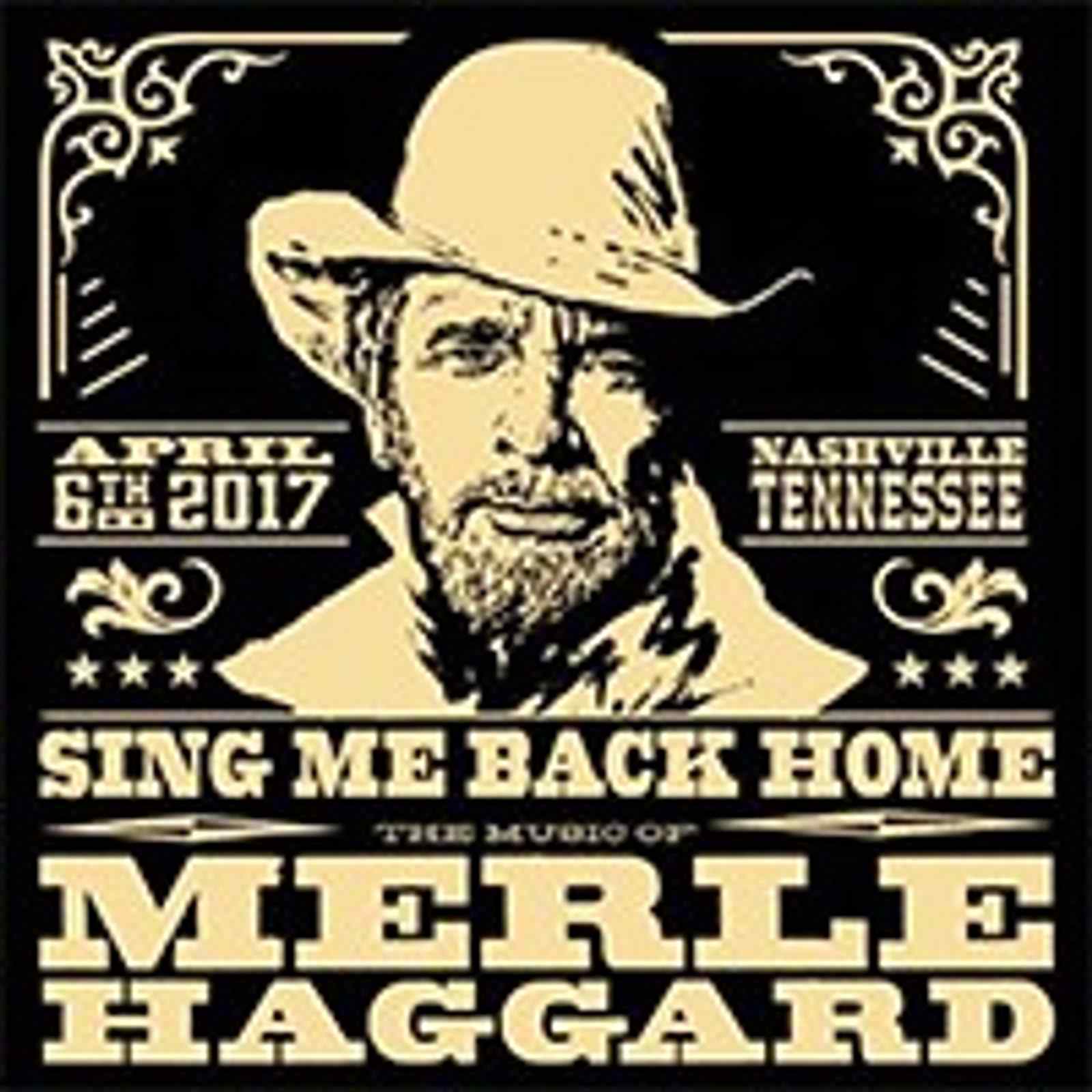 Sing Me Back Home: The Music of Merle Haggard