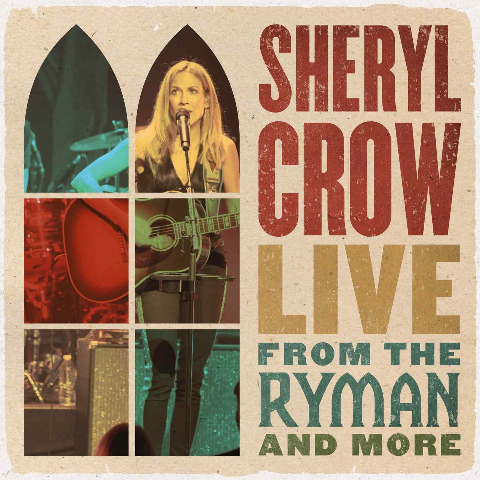 Live From the Ryman & More: Sheryl Crow