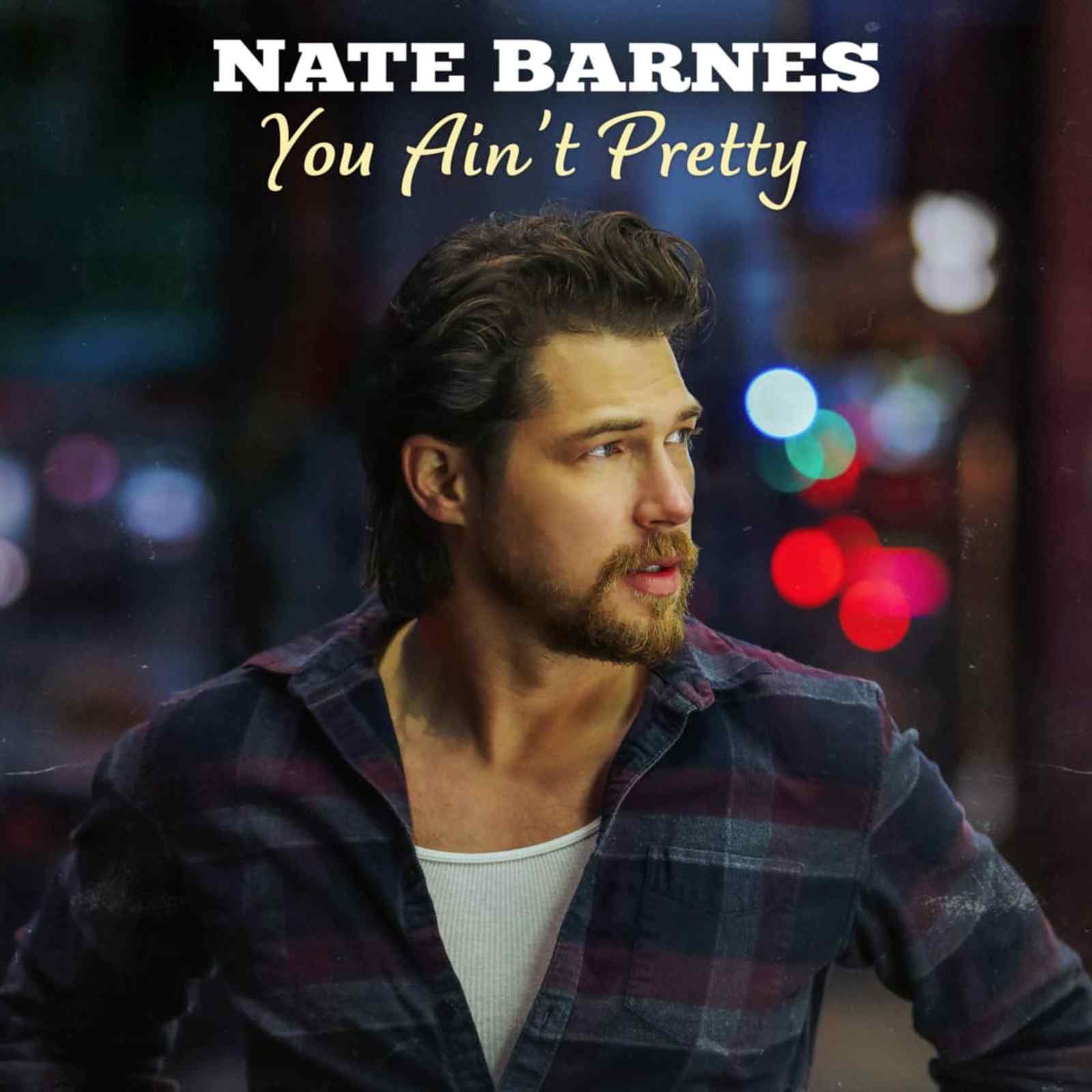 "You Ain't Pretty" EP by Nate Barnes