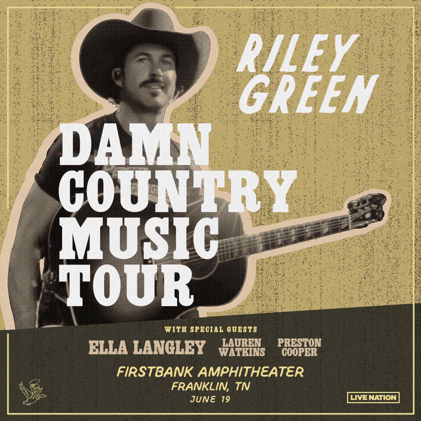 Riley Green Damn Country Music Tour with special guests Ella Langley, Lauren Watkins and Preston Cooper