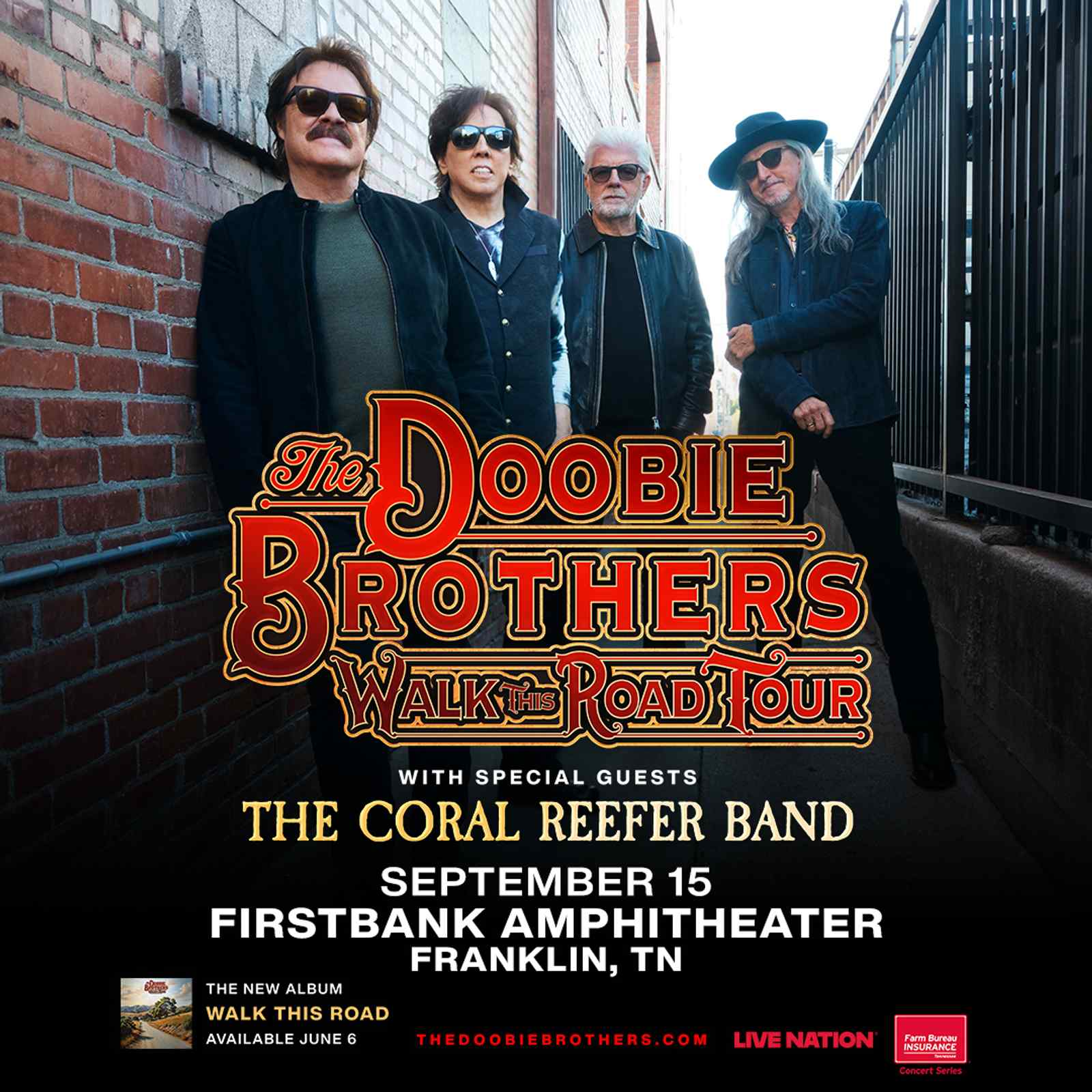 The Doobie Brothers Walk This Road Tour with very special guests The Coral Reefer Band