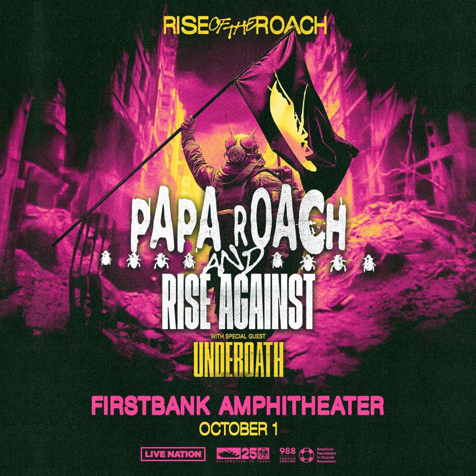 Rise of the Roach Tour - Papa Roach and Rise Against with special guest  Underoath - 7:00 PM