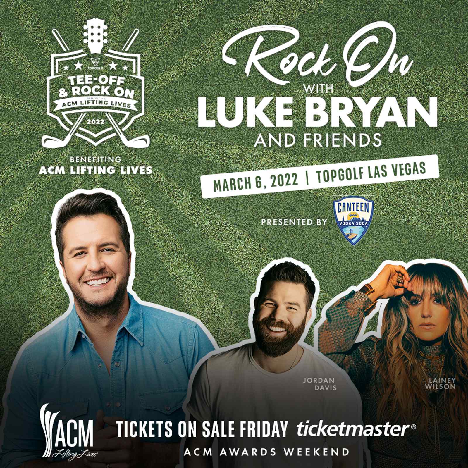 ACM LIFTING LIVES® ANNOUNCES TOPGOLF TEE-OFF & ROCK ON PRESENTED BY CANTEEN SPIRITS SET FOR SUNDAY, MARCH 6