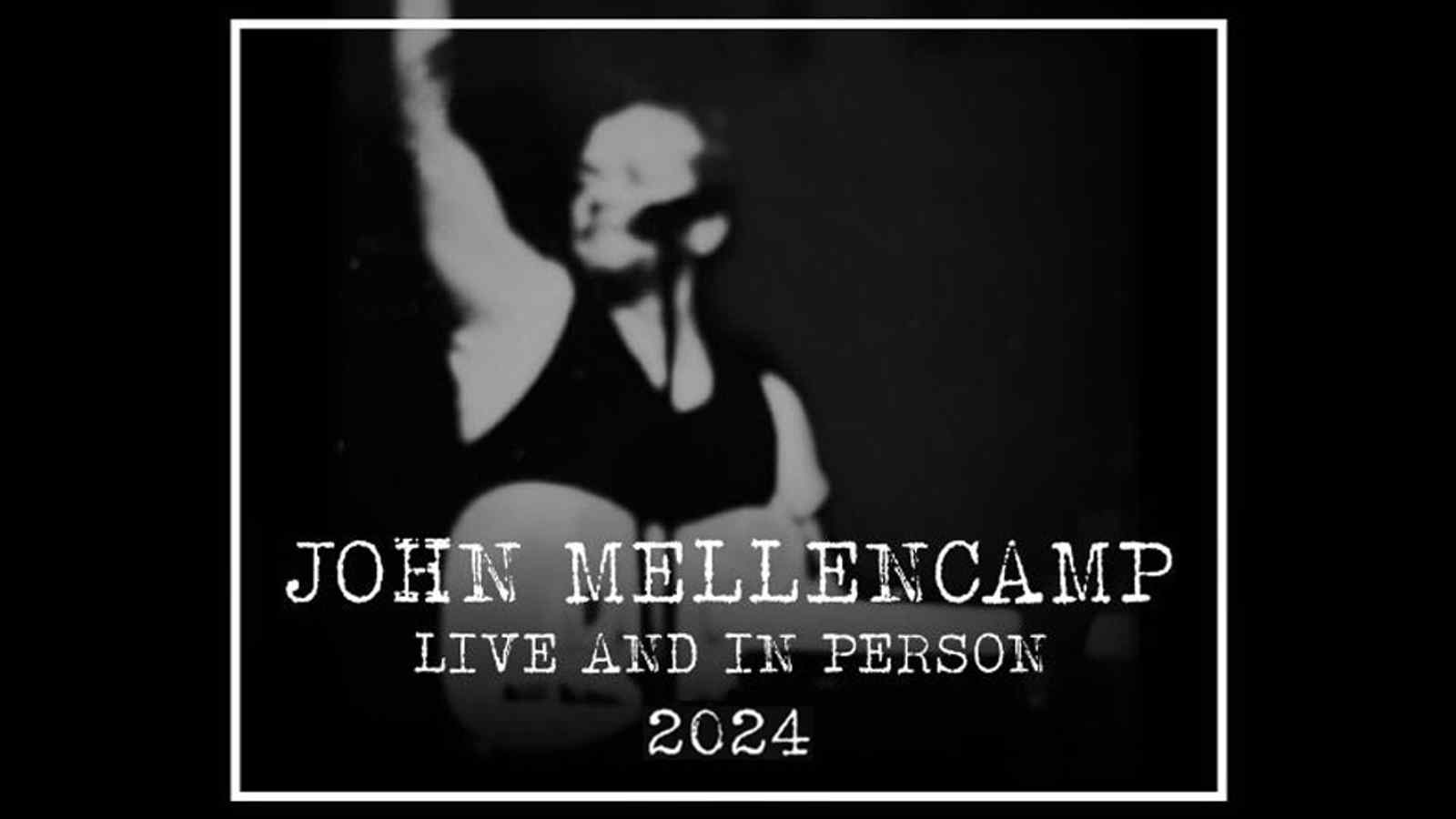 John Cougar Mellencamp Tour 2024: Live in Austin, Texas!
