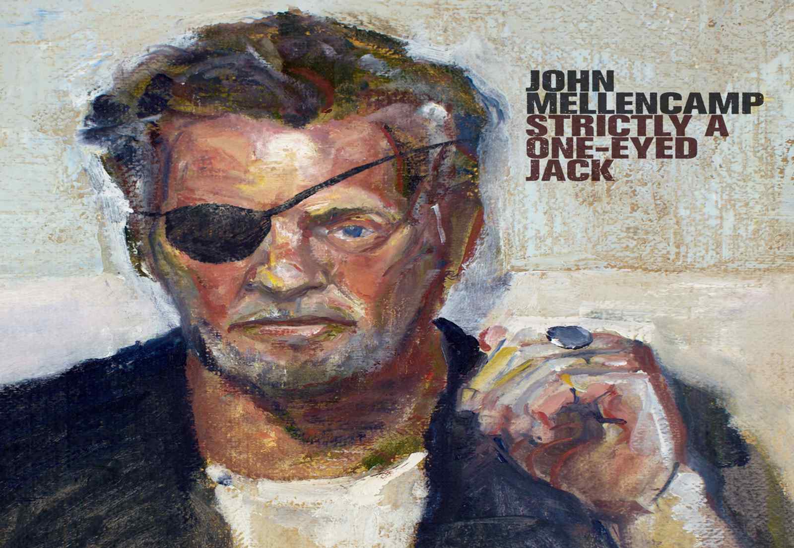 John Mellencamp's Highly Anticipated New Album Strictly A One-Eyed Jack Out Now On Republic Records 