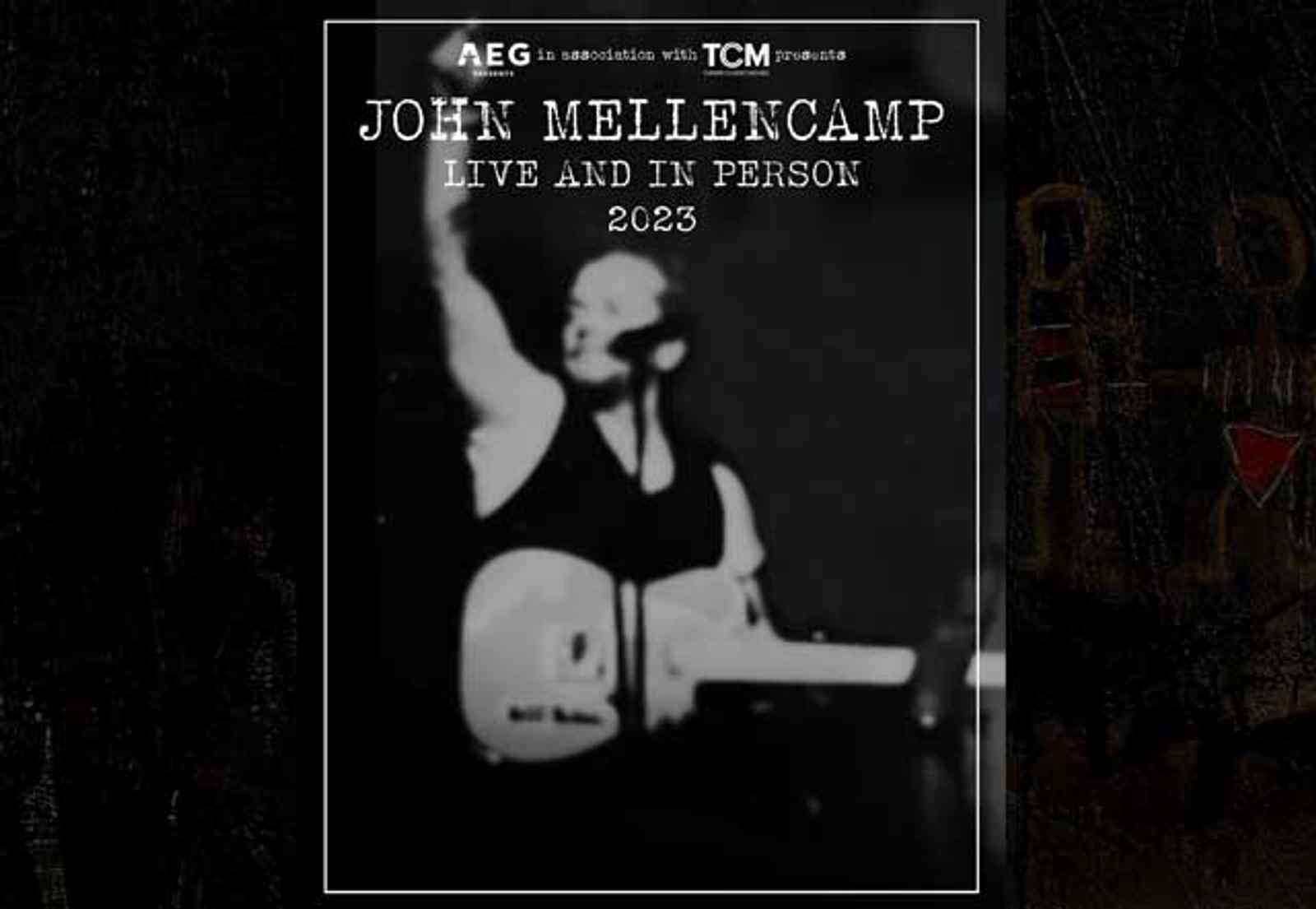 John Mellencamp Live and In Person 2023 Tour Pre - Sale Ticket Details