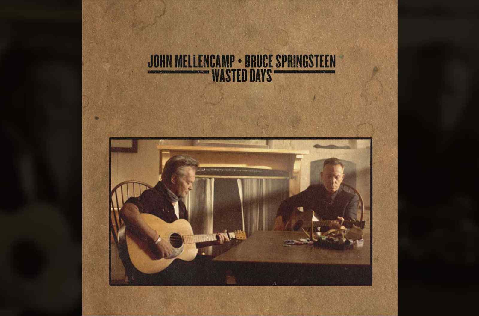 John Mellencamp and Bruce Springsteen Duet For The First Time On "Wasted Days"