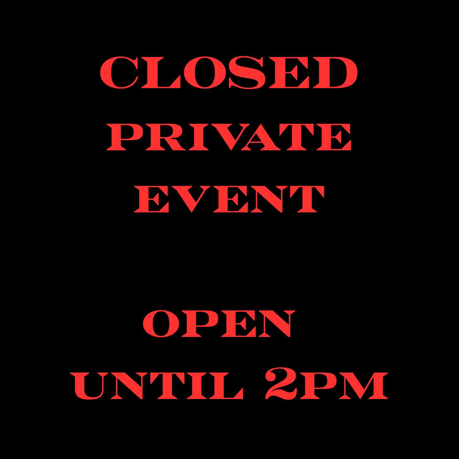 Closed for Private Event