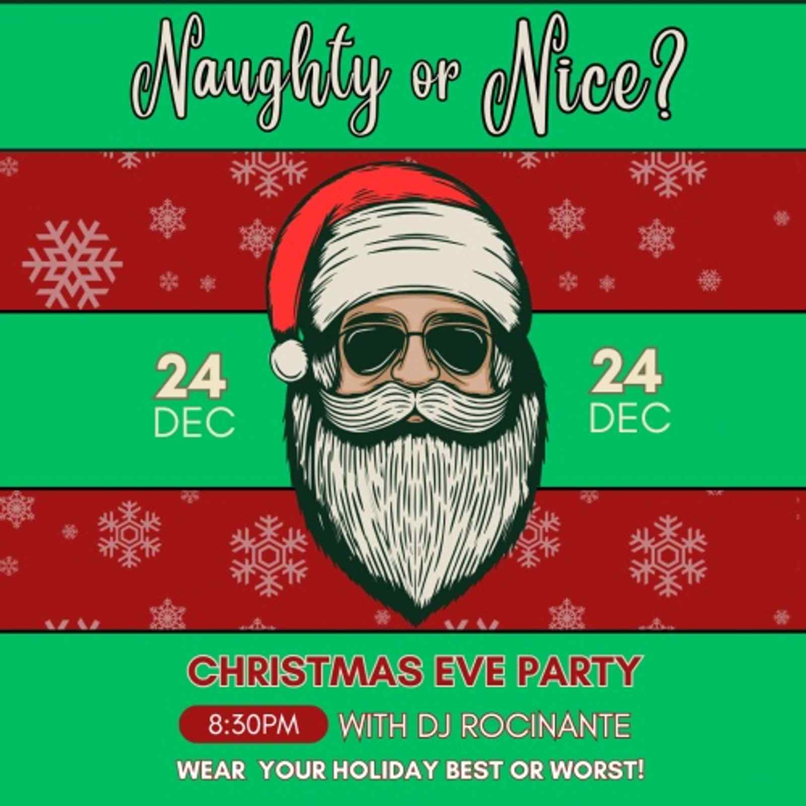 Naughty or Nice Party, with DJ Rocinante