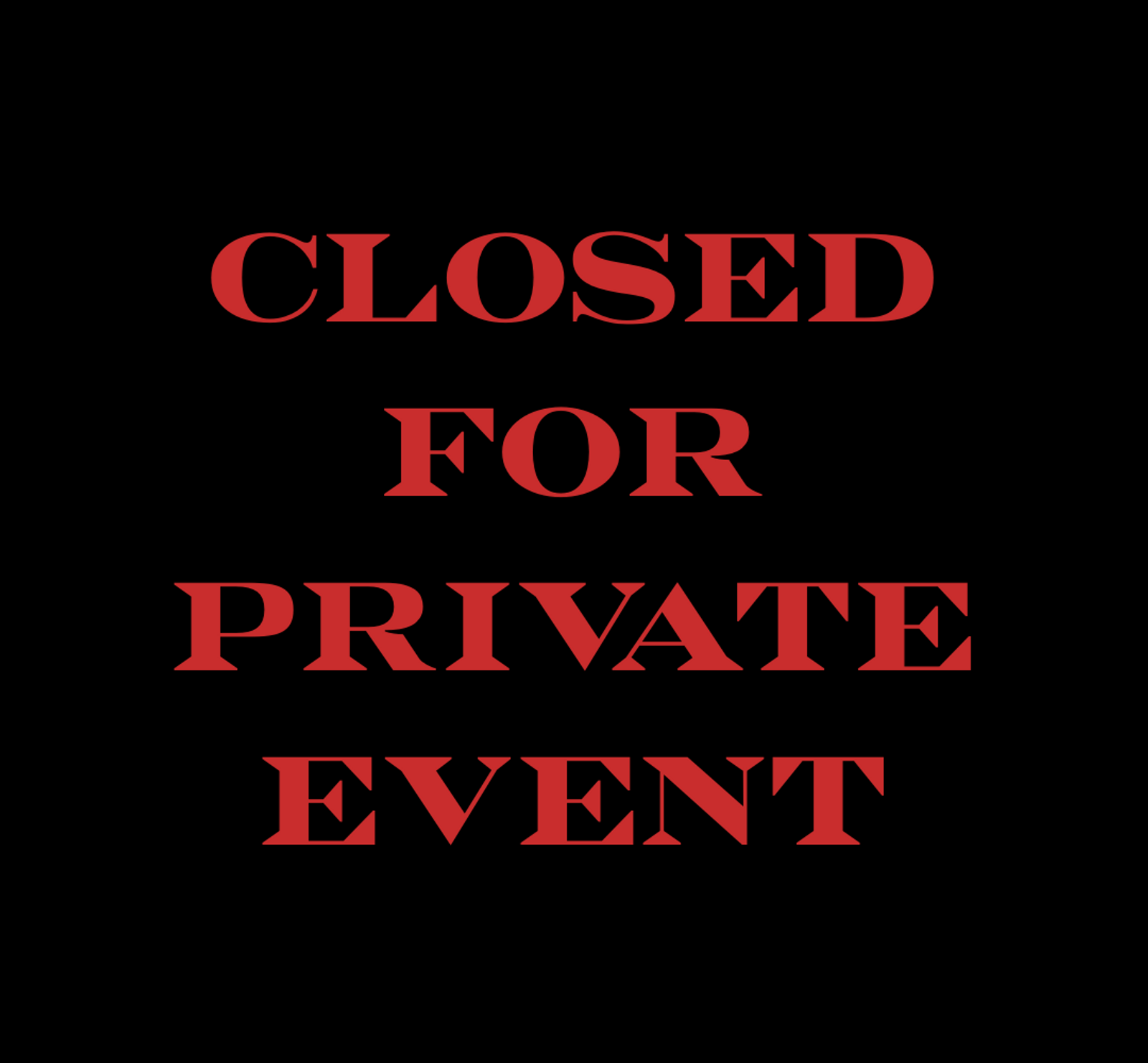 Closed for Private Event
