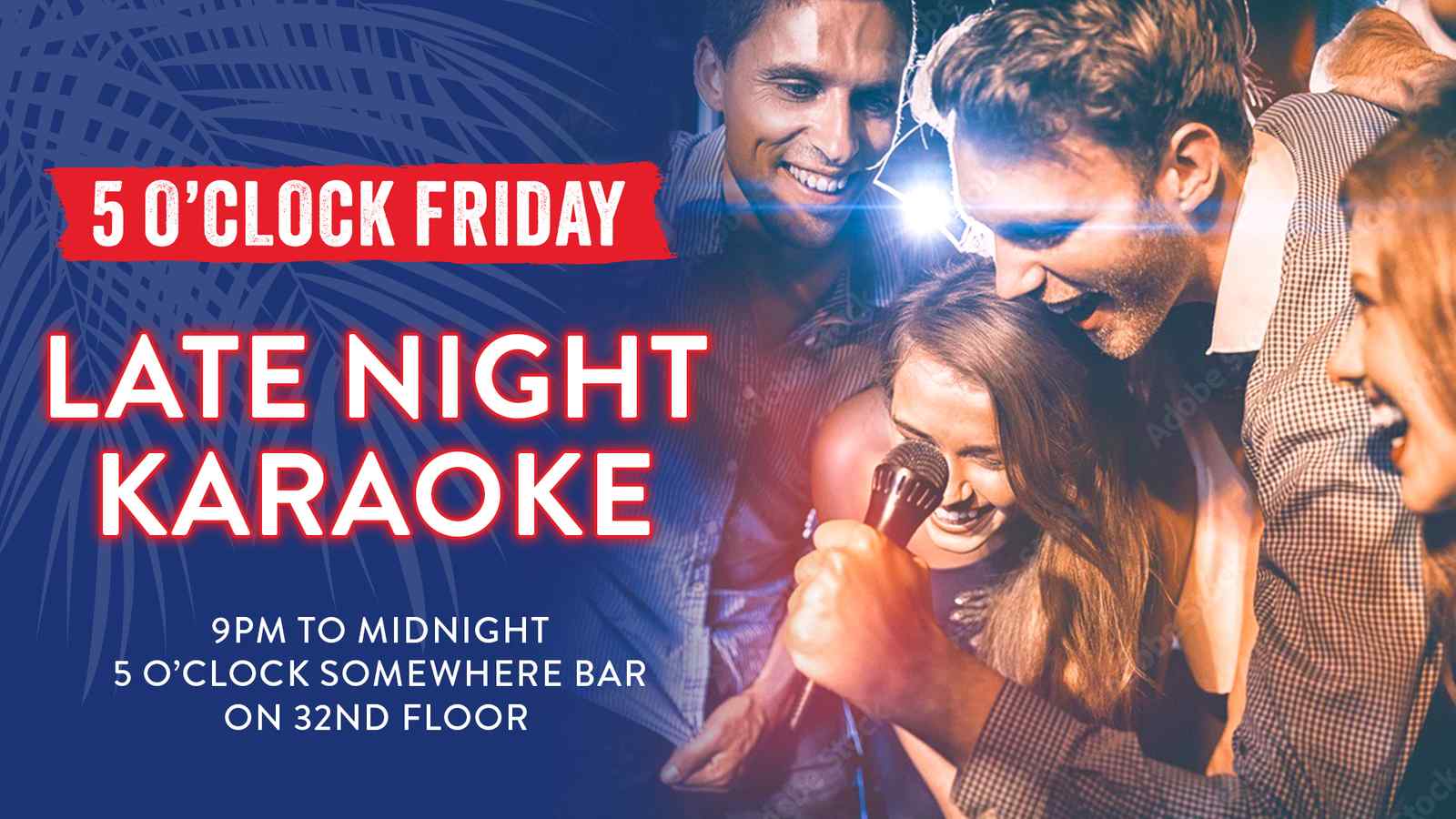 9:00 PM: Late Night Karaoke