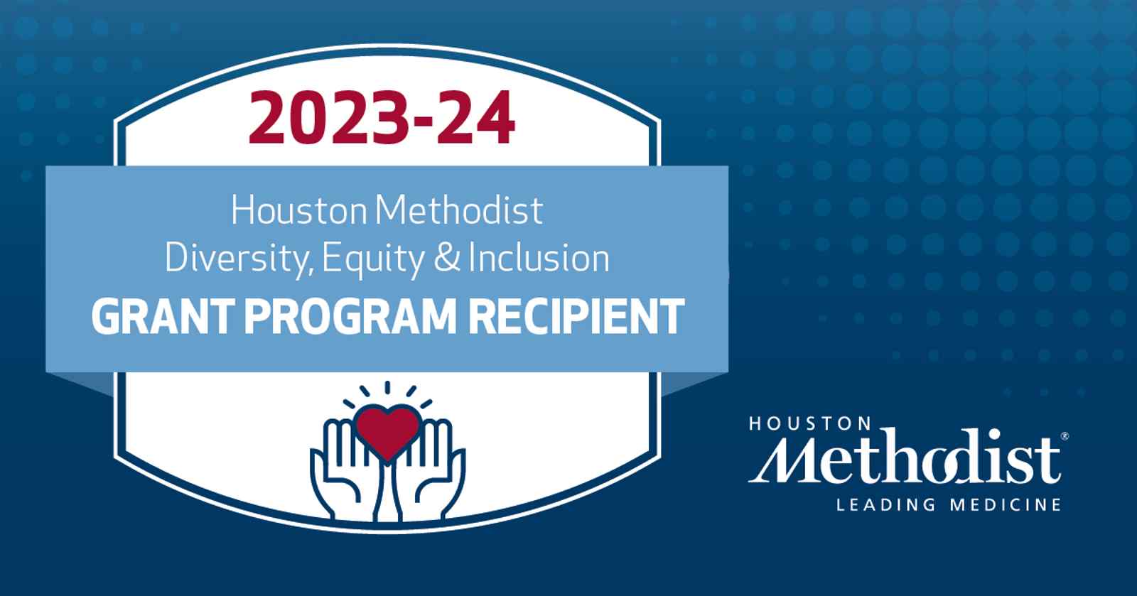 AccessHealth Awarded 2023–24 Houston Methodist DEI Grant