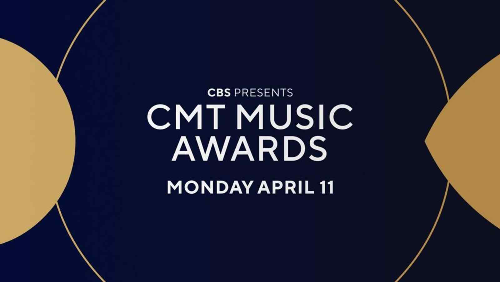2022 “CMT MUSIC AWARDS” ANNOUNCE NEW DATE AND VENUE FOR INAUGURAL BROADCAST ON CBS