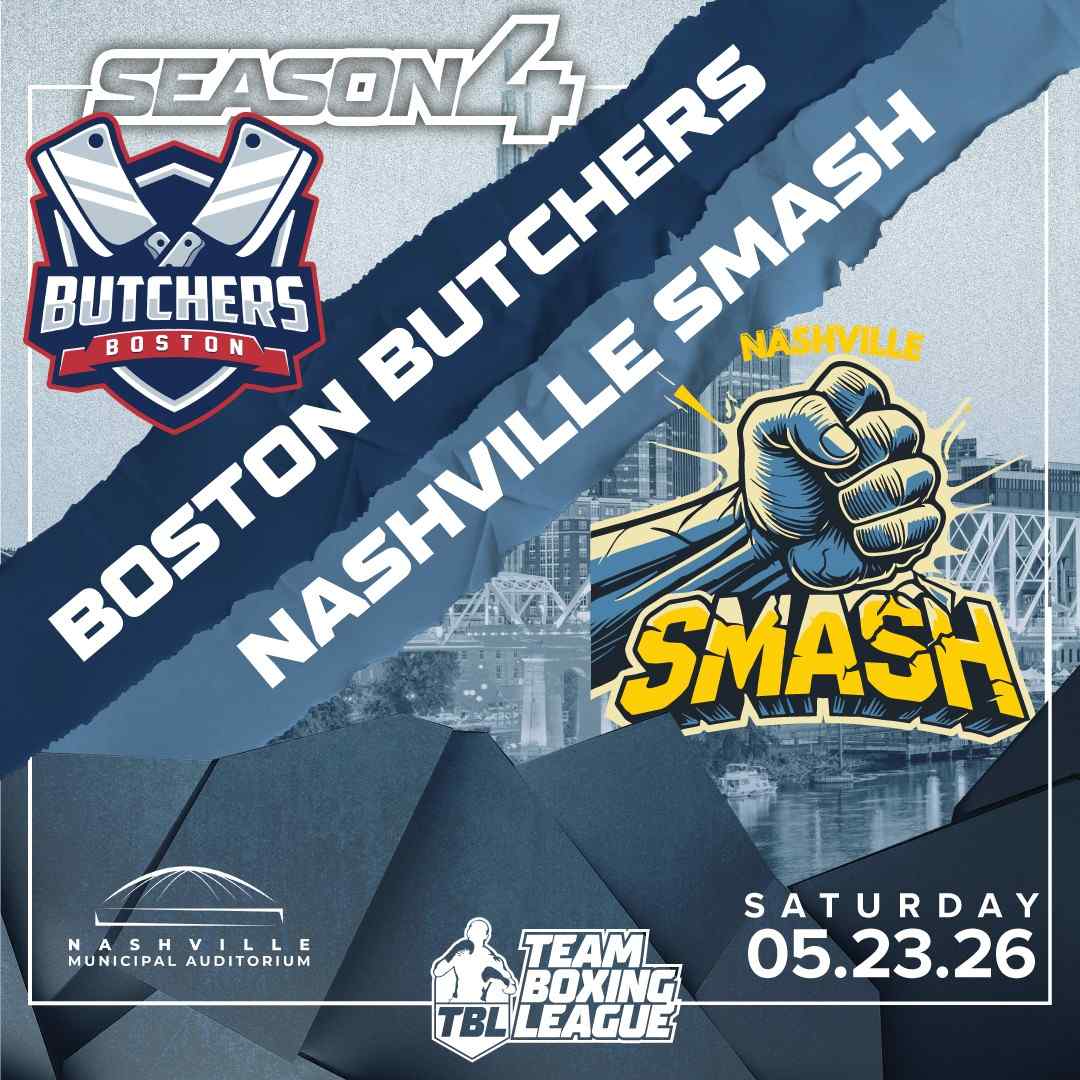 2026 Team Boxing League Presents: Boston Butchers Vs Nashville Smash