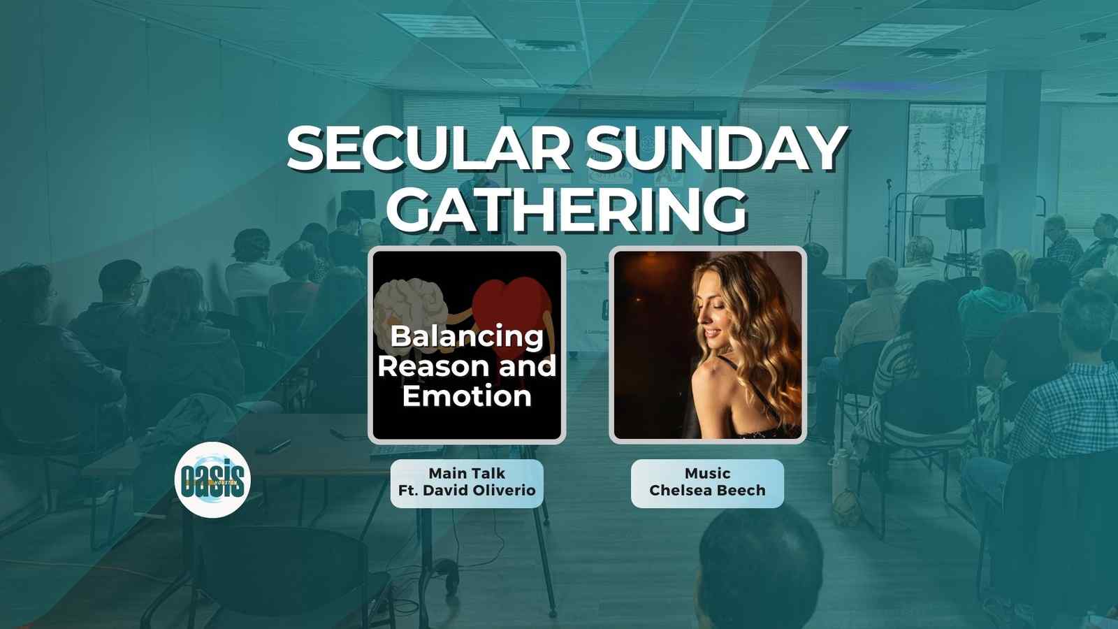 Balancing Reason and Emotion | David Oliverio | Music: Chelsea Beech |  Weekly Sunday Gathering January 28 2024