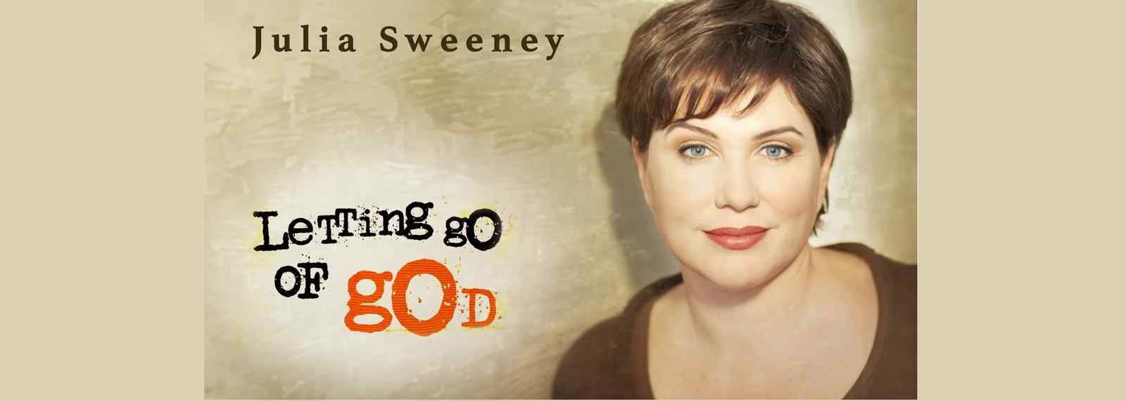 Video: Julia Sweeney, Letting Go of God