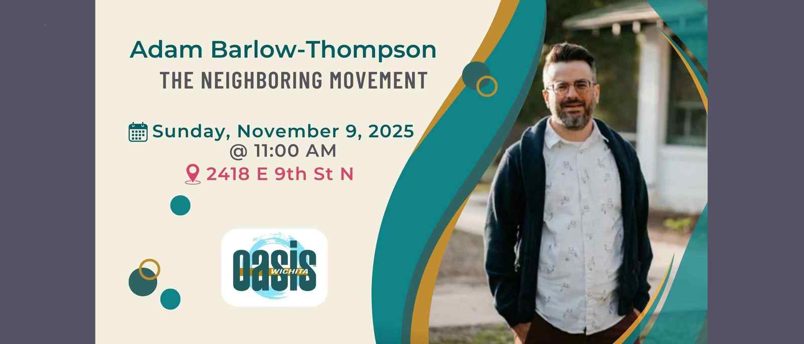 Adam Barlow-Thompson, The Neighboring Movement