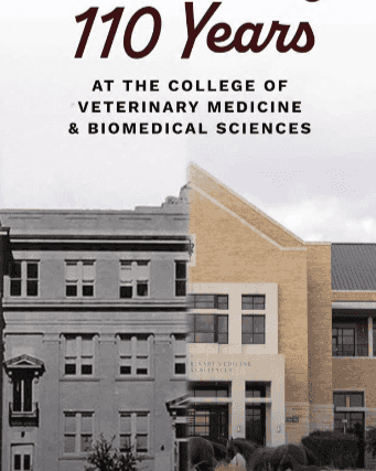 College of Veterinary Medicine & Biomedical Sciences 110 years