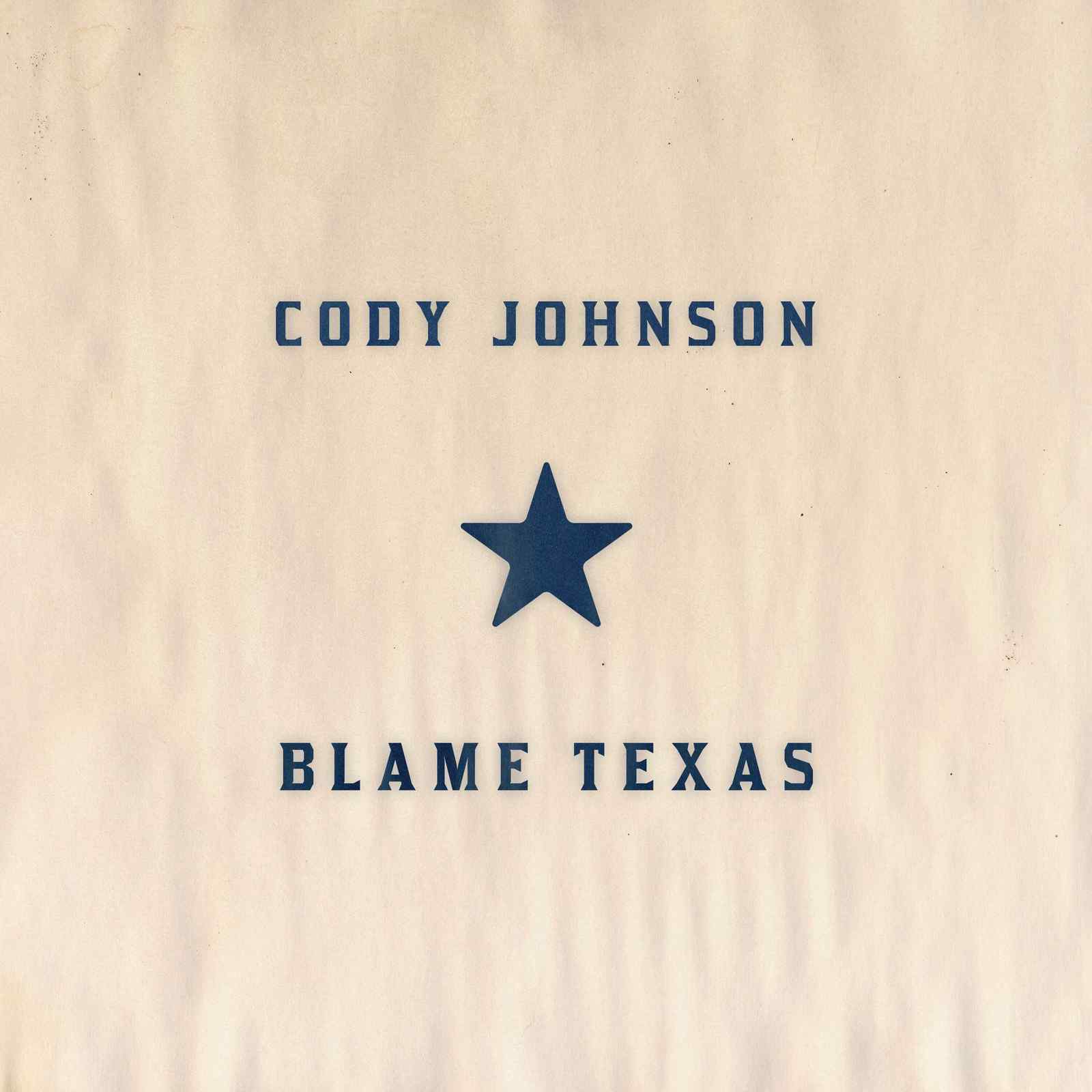 Cody Johnson Releases &ldquo;Blame Texas&rdquo; on Texas Independence Day