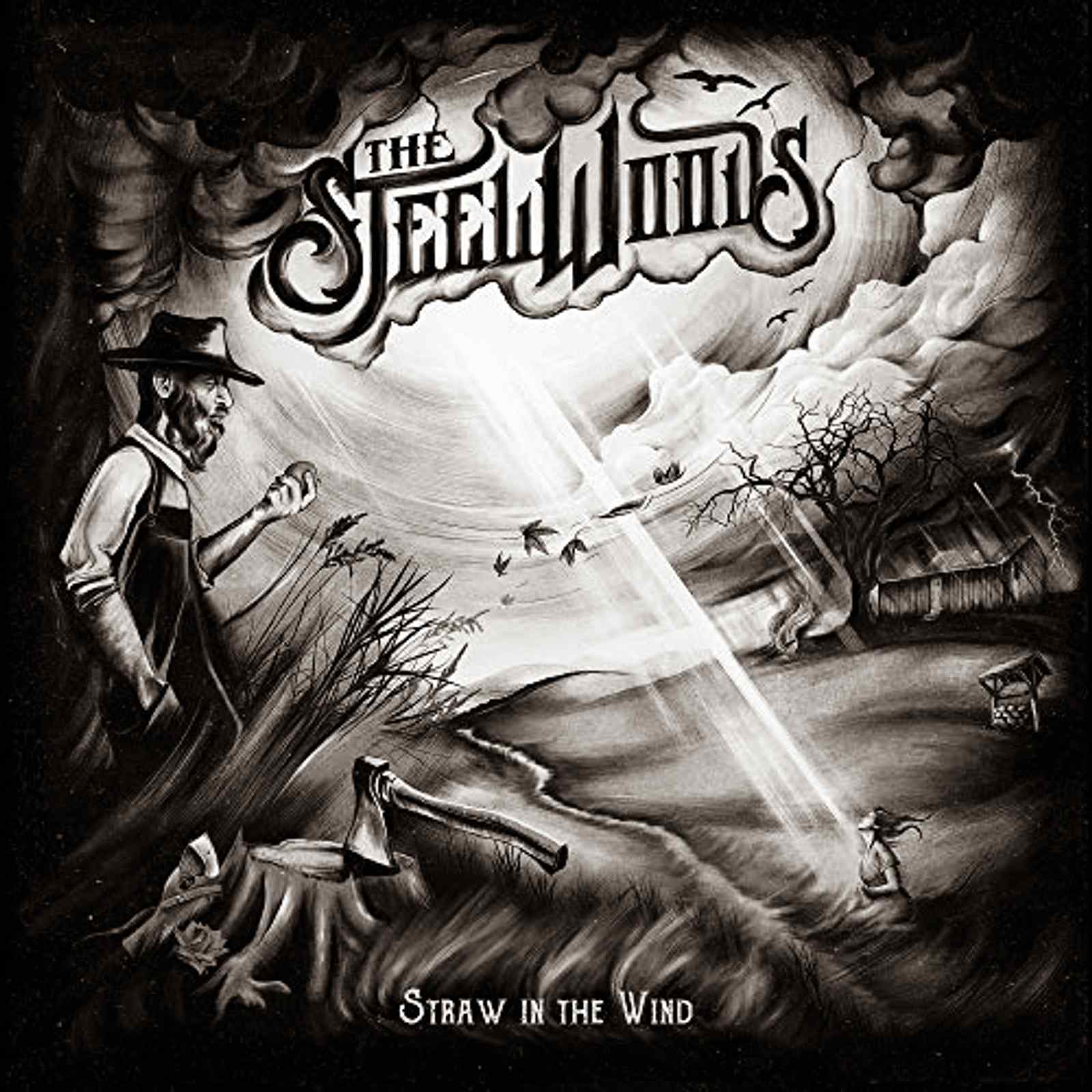 The Steel Woods: Straw in the Wind