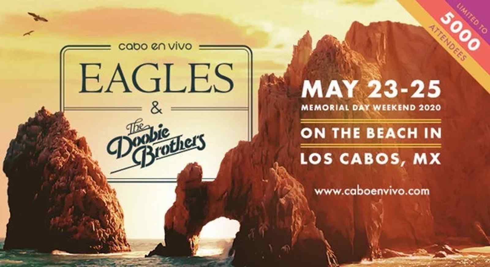 Cabo En Vivo Presents Eagles and The Doobie Brothers