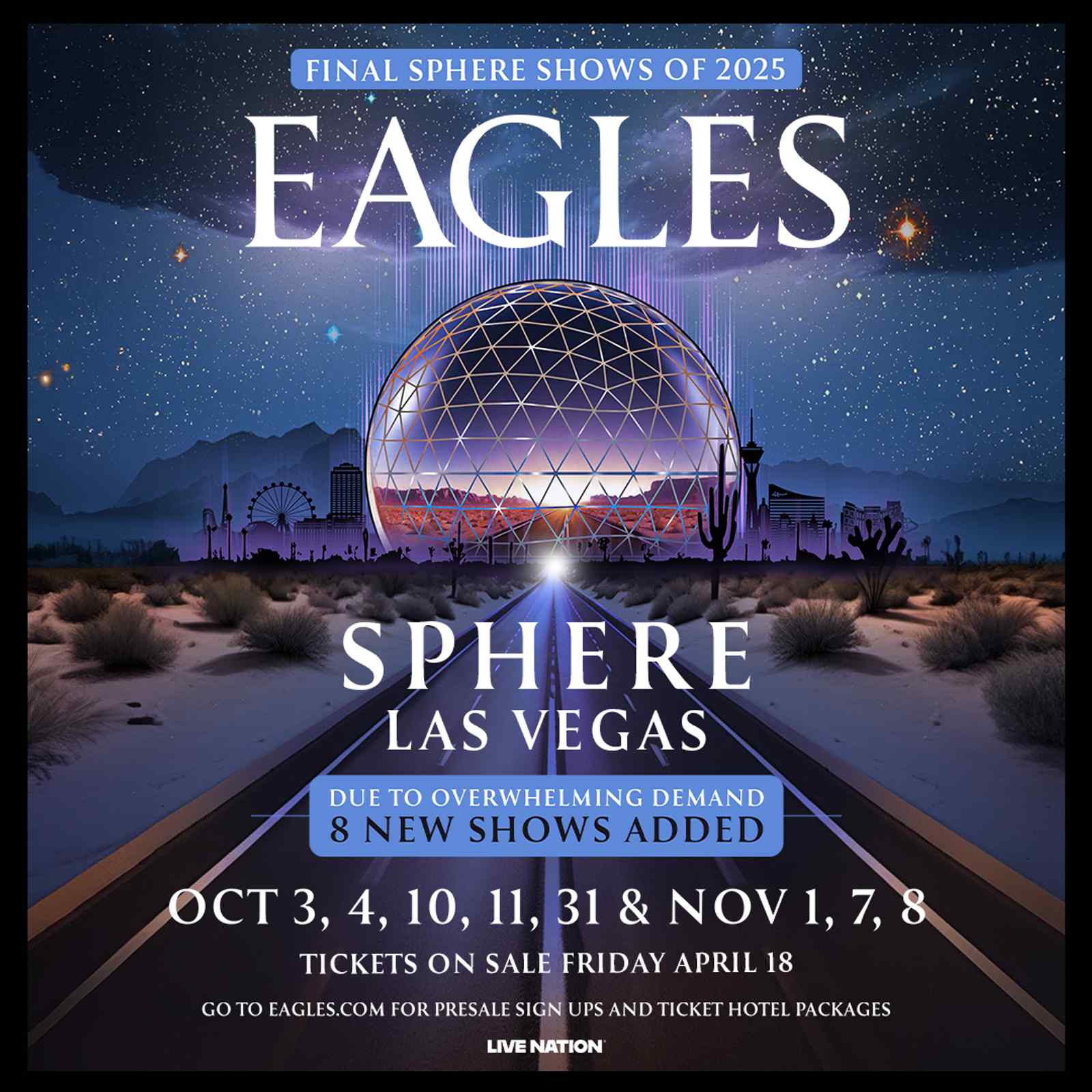 FINAL EAGLES SHOWS AT SPHERE IN 2025