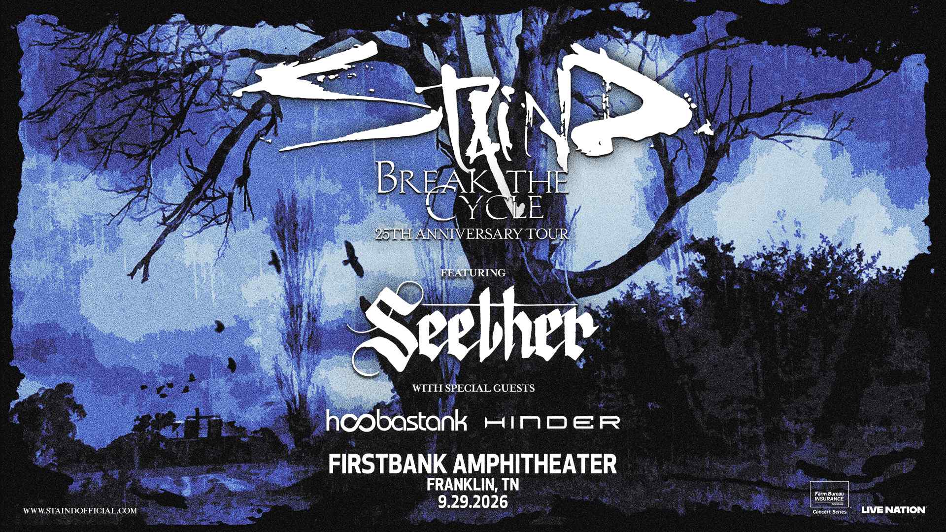 Staind - Break The Cycle 25th Anniversary Tour with special guests Seether, Hoobastank and Hinder