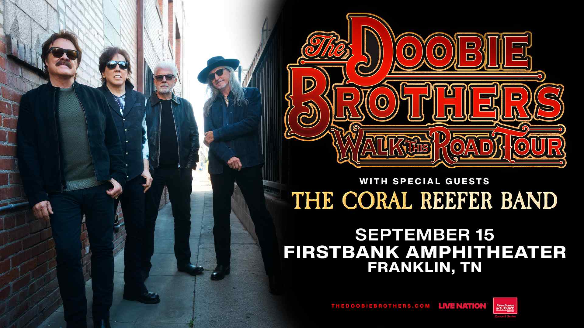 The Doobie Brothers Walk This Road Tour with very special guests The Coral Reefer Band