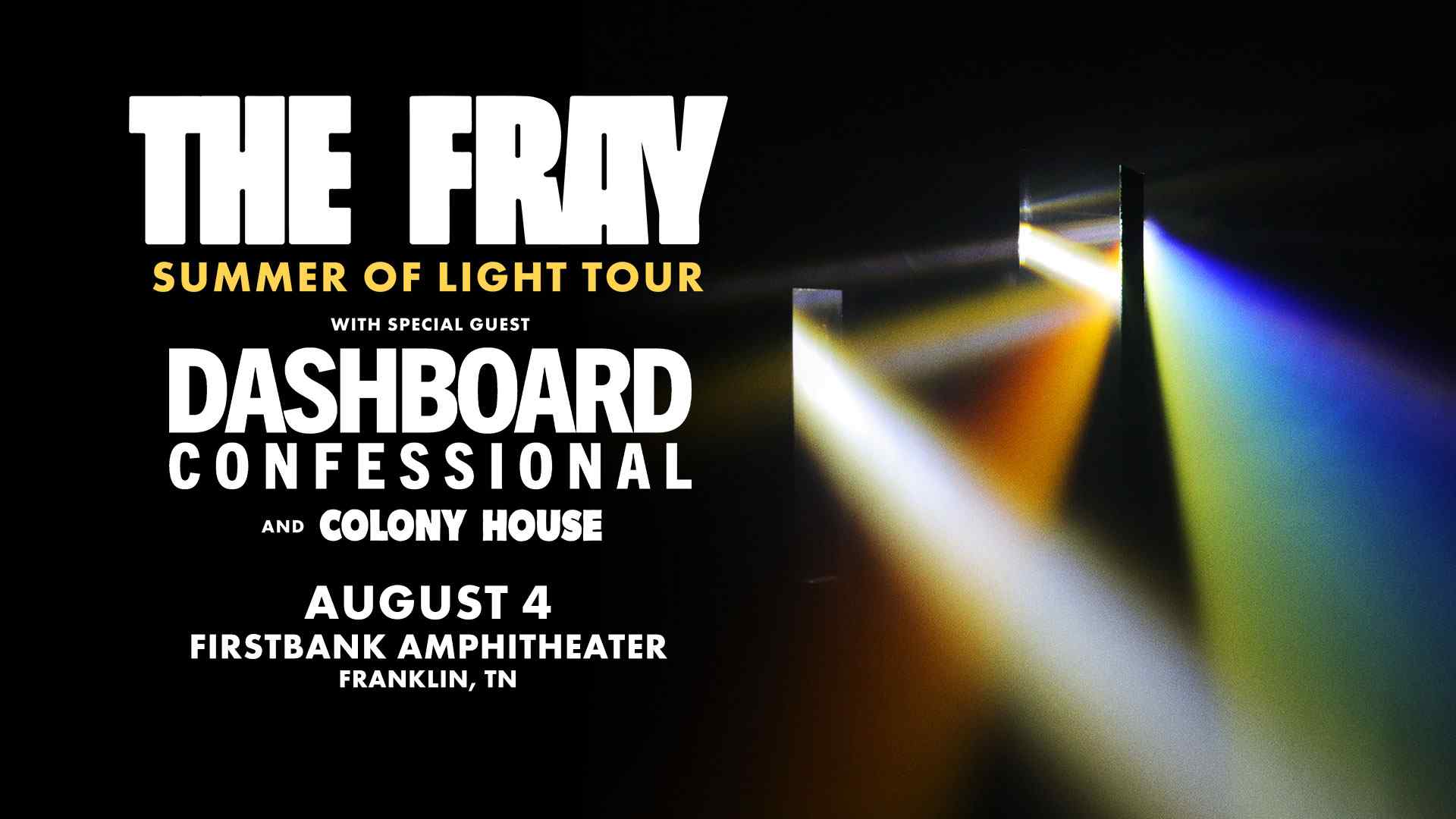 The Fray - Summer of Light Tour with special guest Dashboard Confessional, Colony House & More