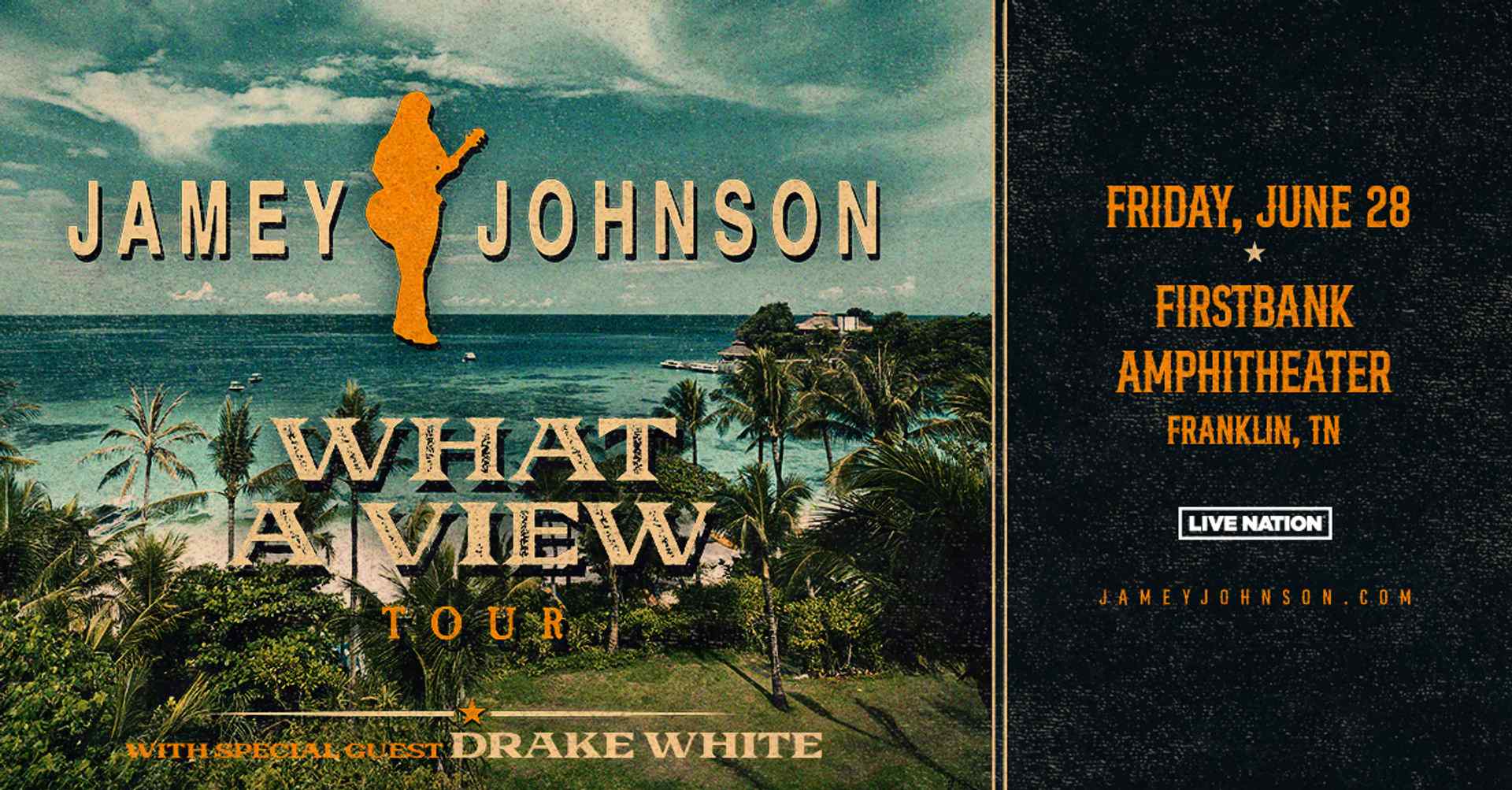 Jamey Johnson What A View Tour - 8:00 PM