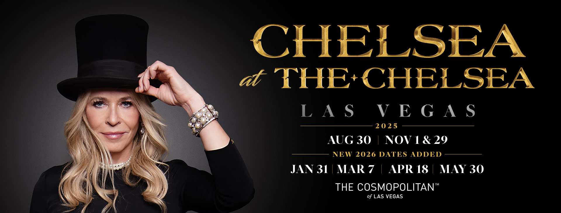 Chelsea at The Chelsea Las Vegas New 2026 Dates Added