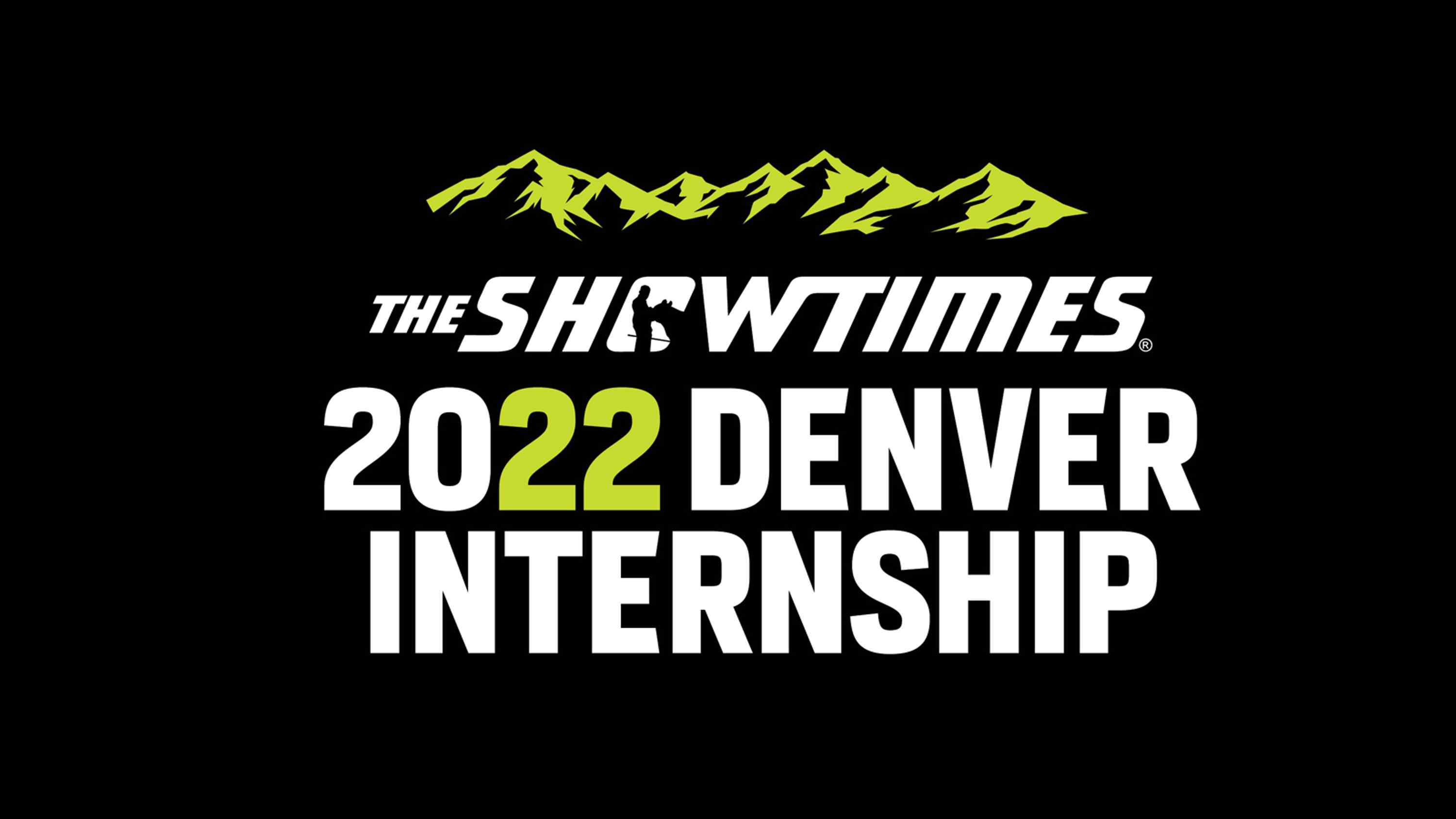 The Showtimes 2022 Denver Internship
