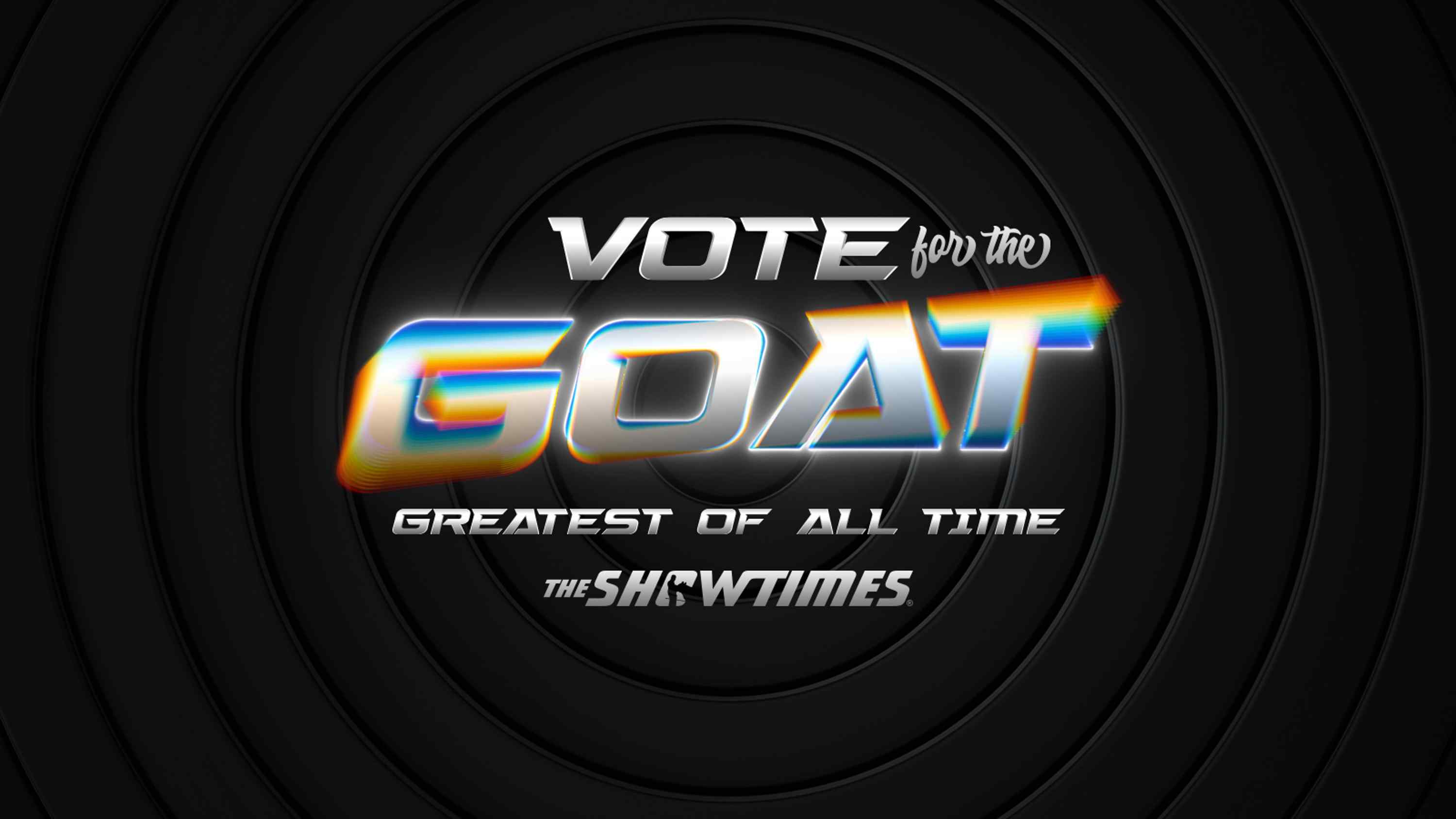Vote for the Greatest Of All Time!