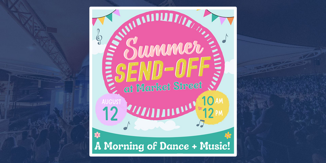 Celebrate Summer’s Final Days with a Morning of Dance and Music at Market Street